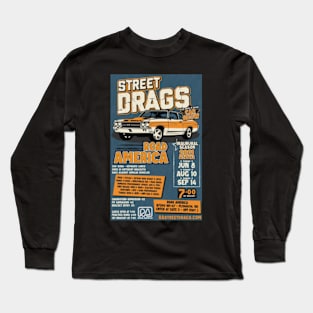 STREET DRAGS Long Sleeve T-Shirt